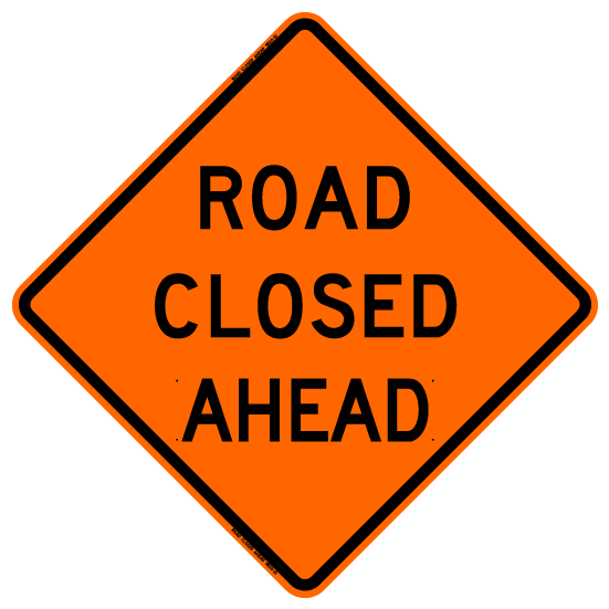 36” Roll Up Sign Road Closed Ahead